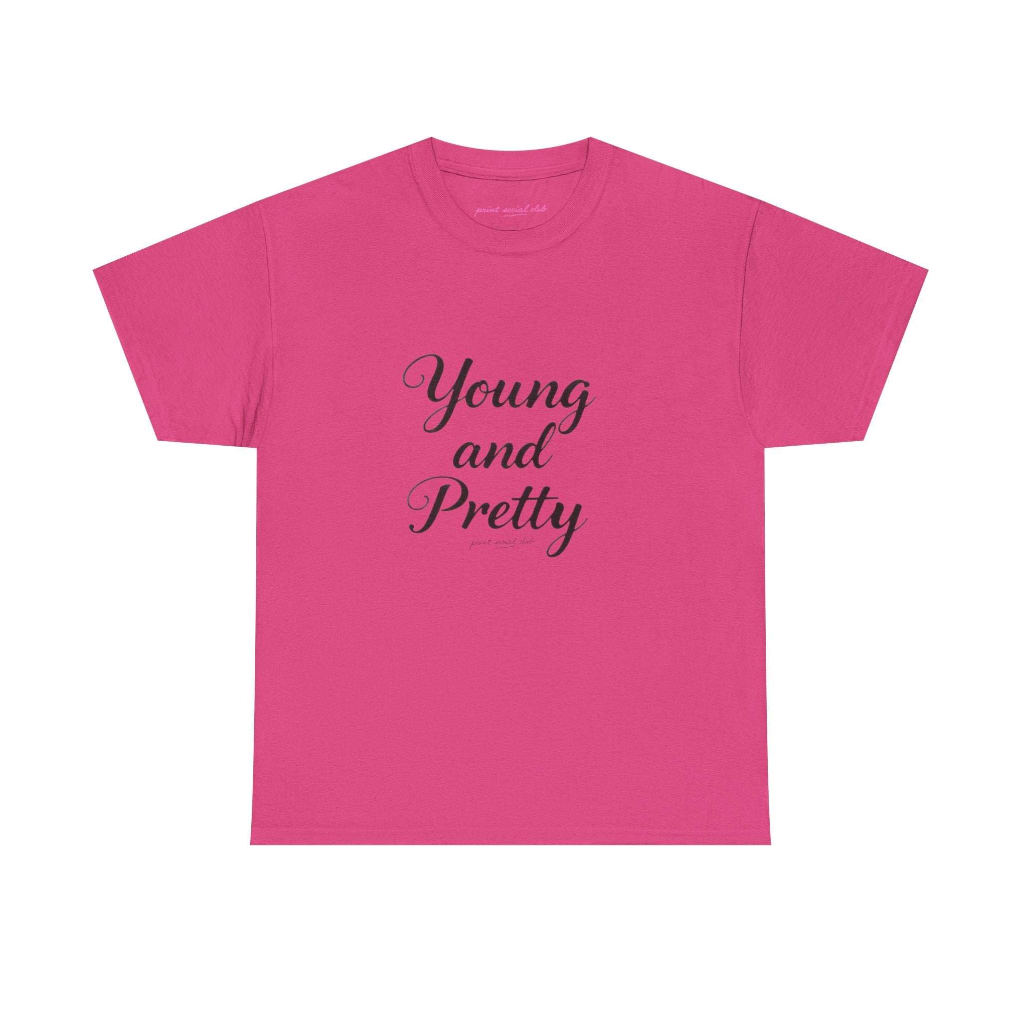 Young & Pretty Classic Tee