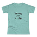 Young & Pretty tee