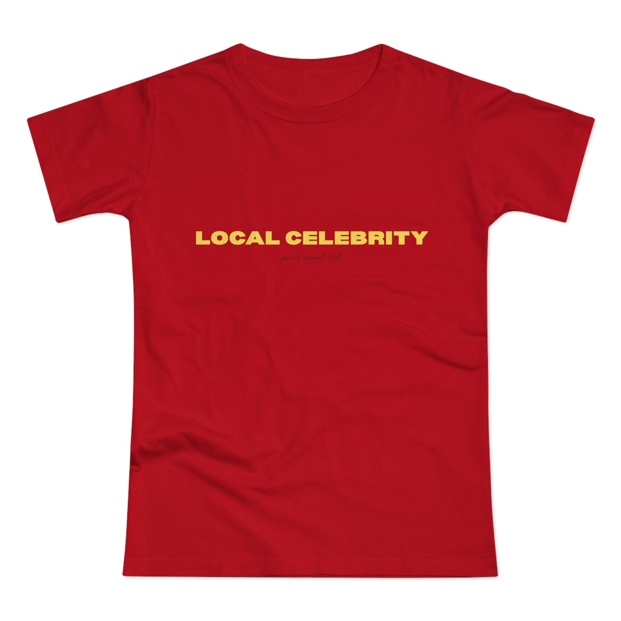 Local Celebrity print on red women's fitted tee, front view