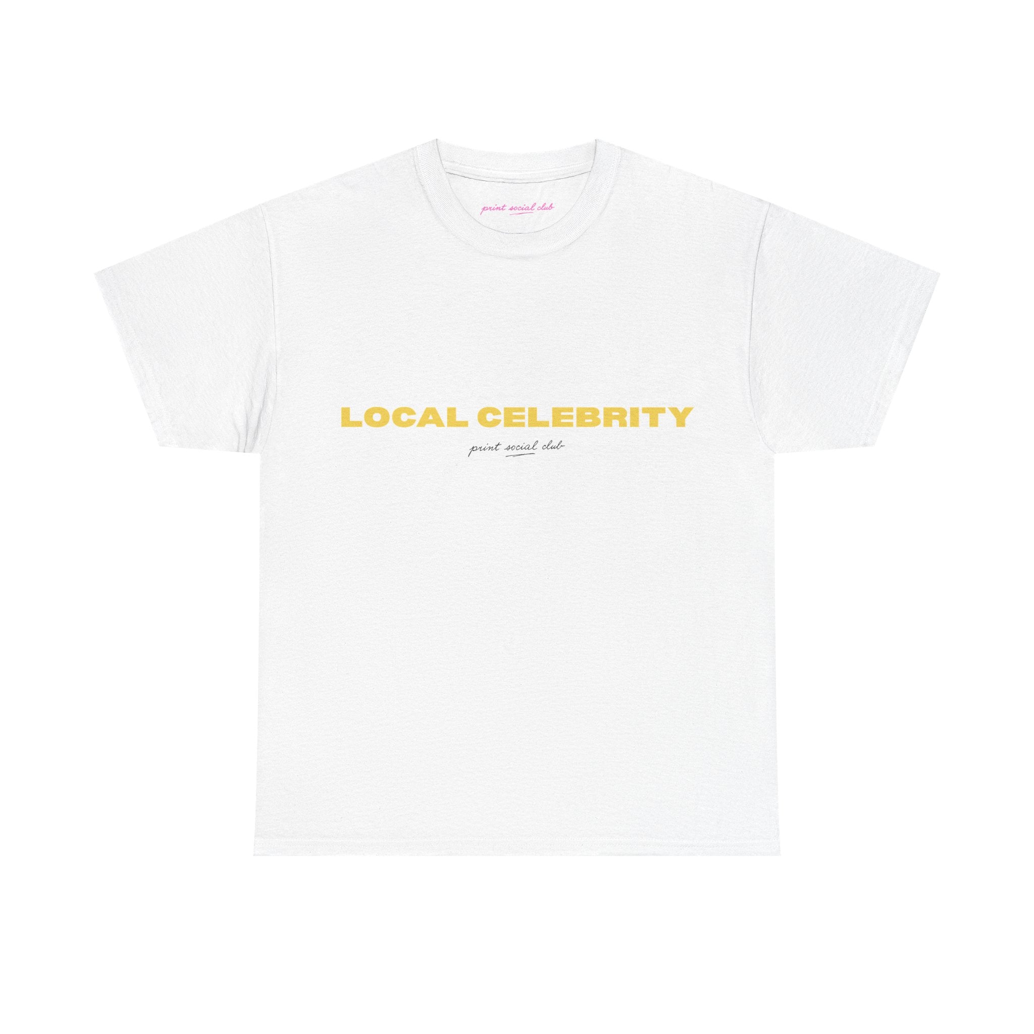 Local Celebrity Classic Tee in White, front