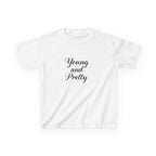 Young & Pretty Baby Tee, front