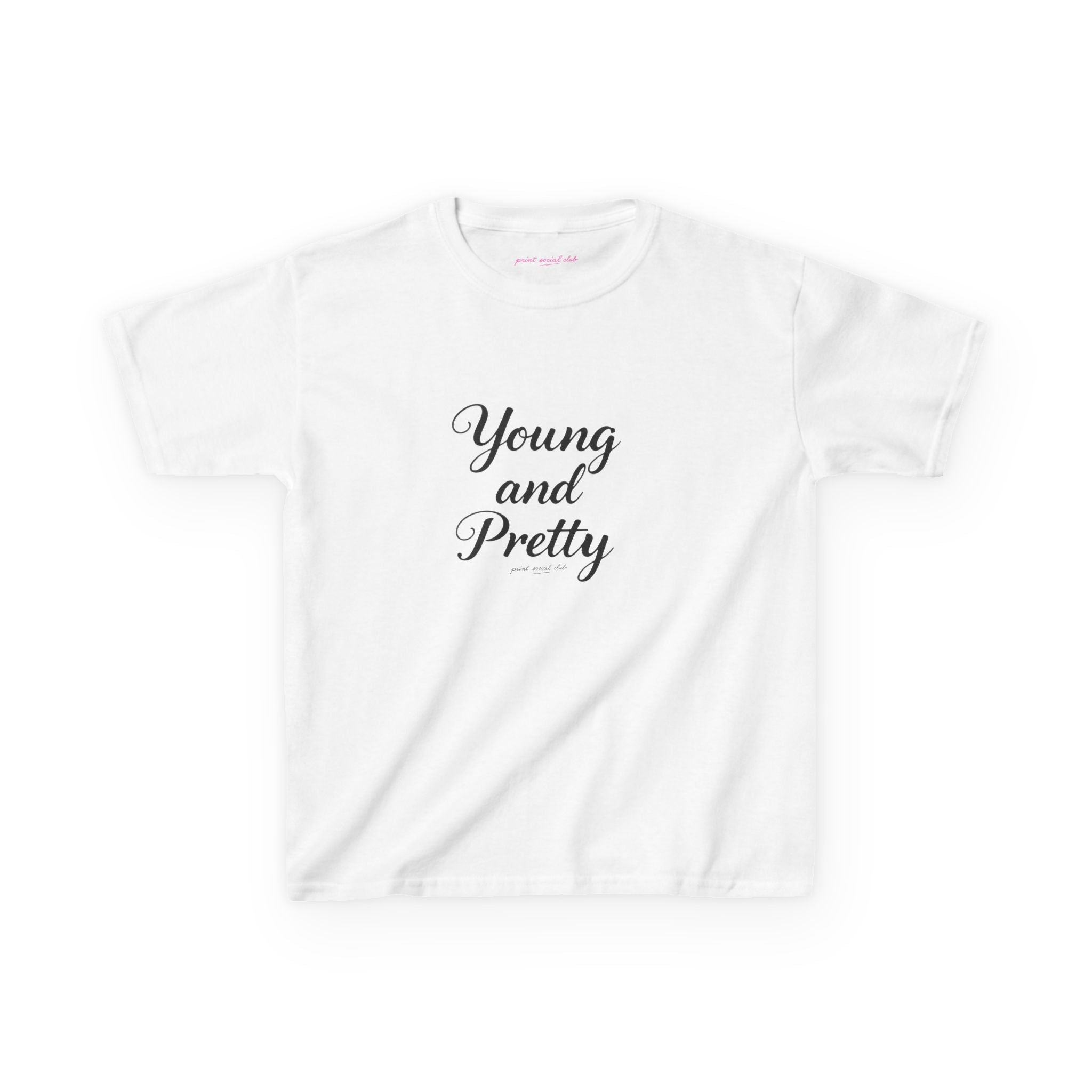Young & Pretty Baby Tee, front