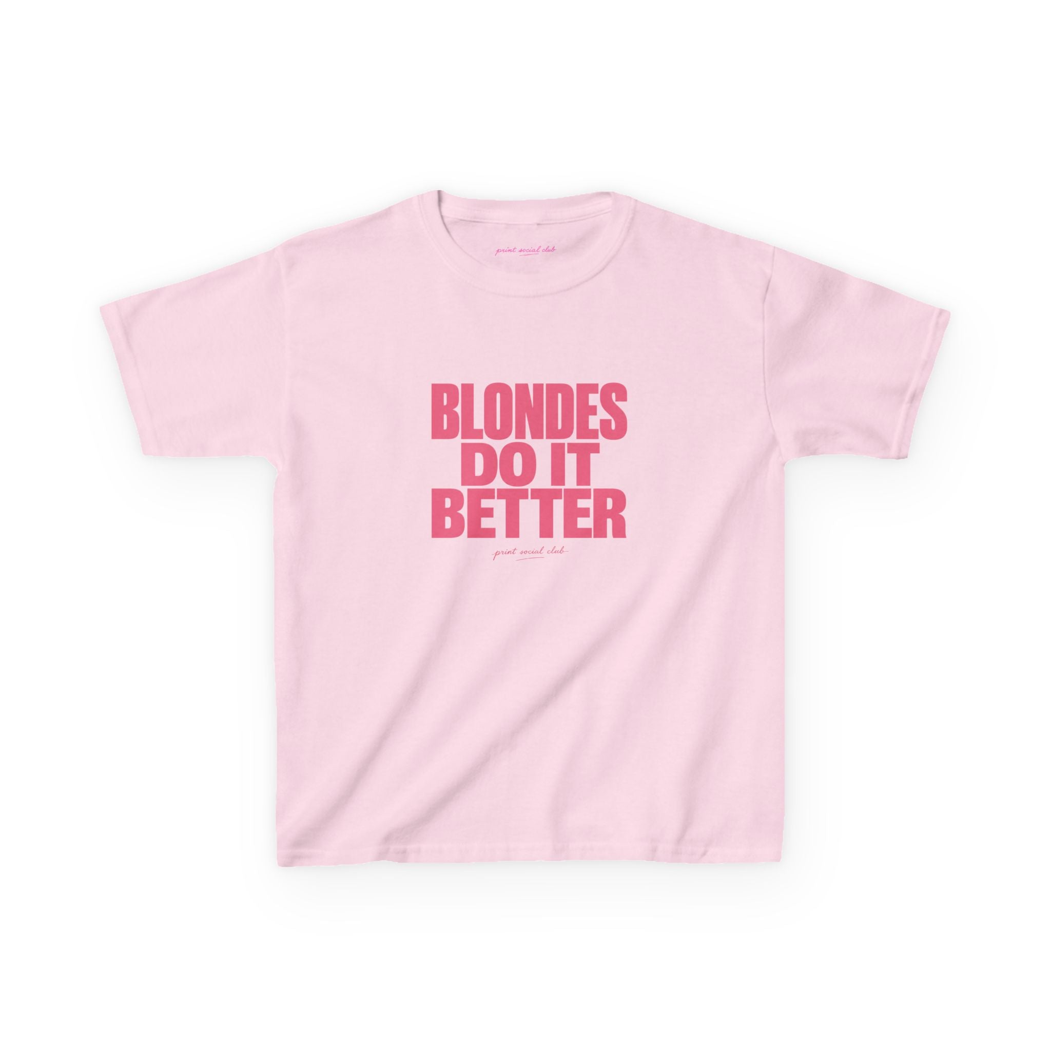 Blondes Do It Better Baby Tee, front