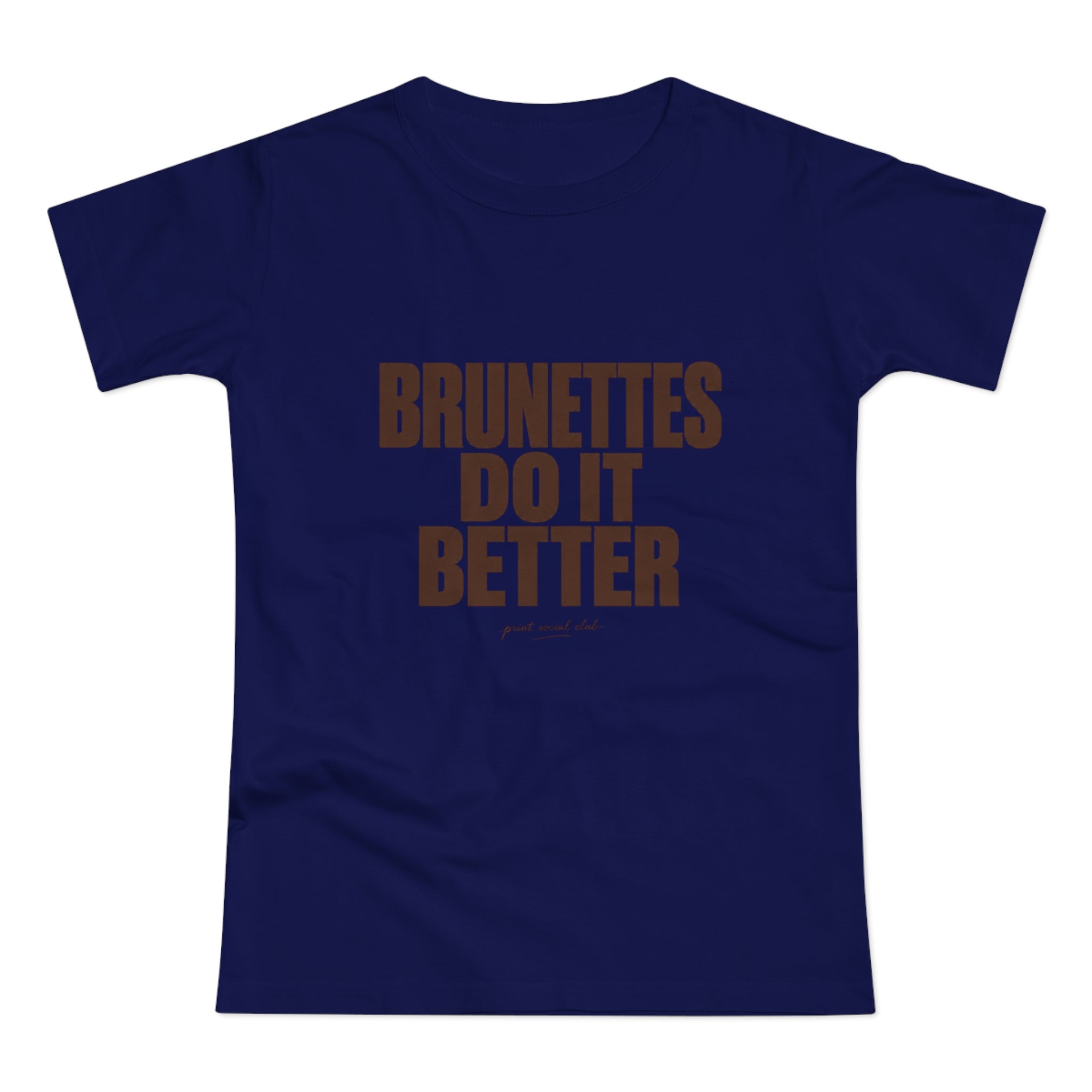 Brunettes Do It Better