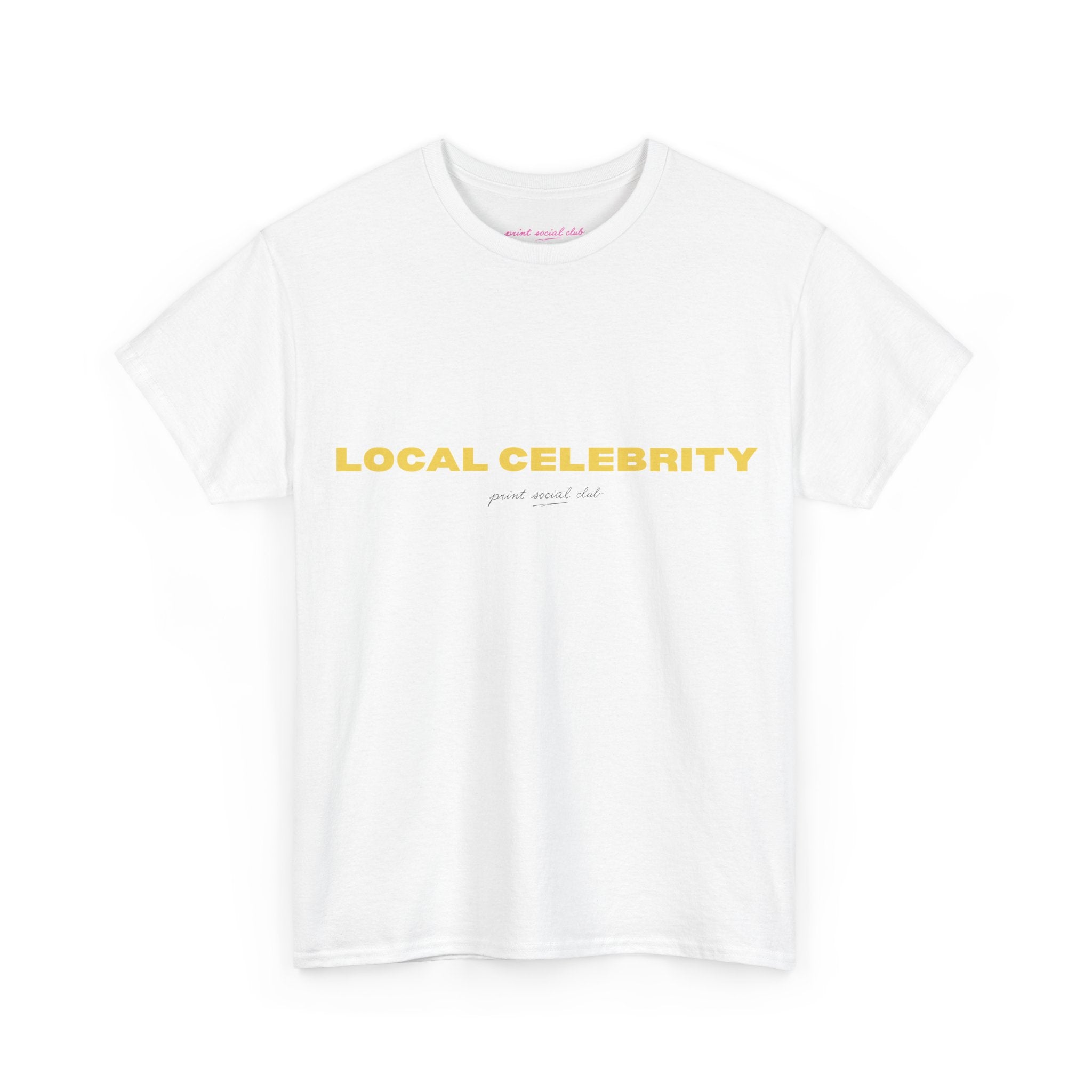 Local Celebrity Classic Tee